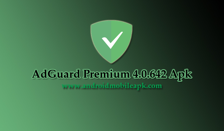 AdGuard Premium 4.0.642 apk
