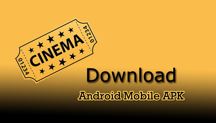 Cinema APK Download