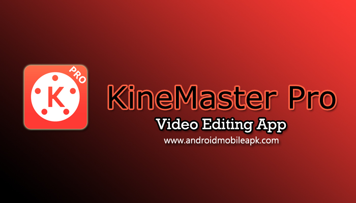 KineMaster Pro