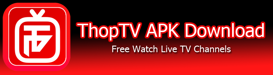 ThopTV APK Download