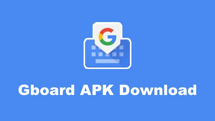 Gboard APK Download